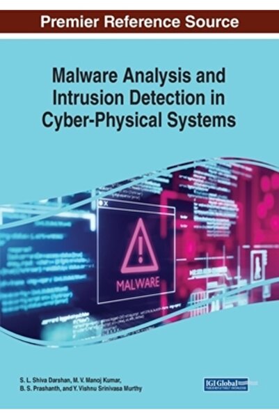 Igi Global Analiza programelor malware și detectarea intruziunilor în sistemele cibernetice și fizice