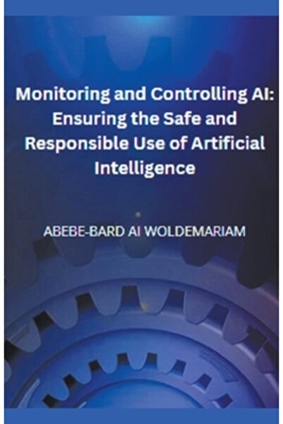 Massetti Pub Monitorizarea și controlul IA: Asigurarea utilizării sigure și r...