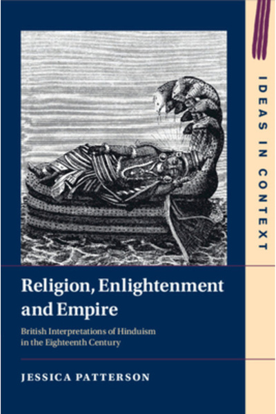 Cambridge Religie, Iluminism și Imperiu: Interpretări britanice ale hinduismului în secolul al XVIII-lea