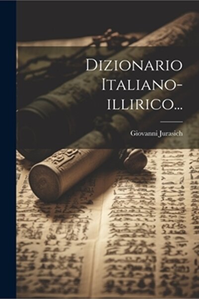 Legare Street Pr Dizionario Italiano-illirico...