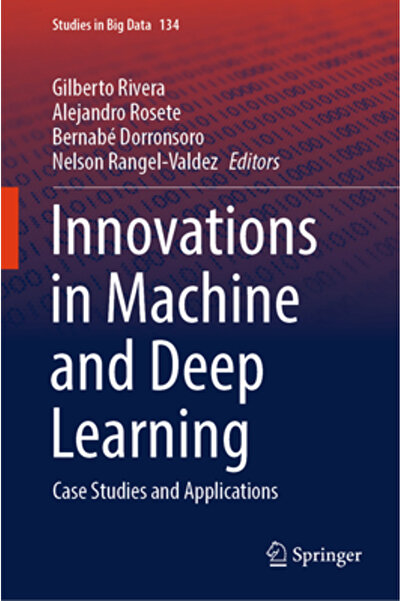 Springer Nature Inovații în învățarea automată și profundă: studii de caz și ...