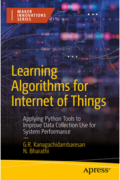 Apress Algoritmi de învățare pentru Internetul Lucrurilor: Aplicarea instrume...