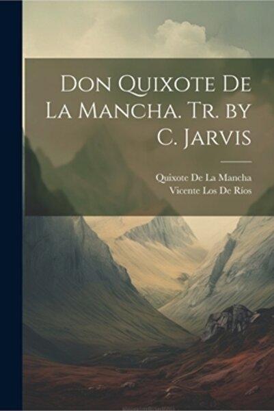 Legare Street Pr Don Quijote de La Mancha. Tr. de C. Jarvis