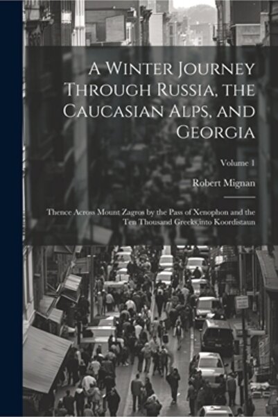 Legare Street Pr O călătorie de iarnă prin Rusia, Alpii Caucaziani și Georgia...