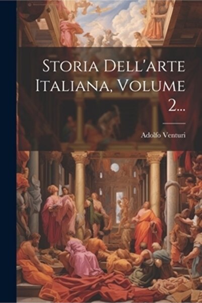 Legare Street Pr Storia Dell'arte Italiana Volumul 2...