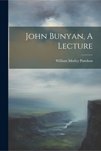 Legare Street Pr John Bunyan O prelegere