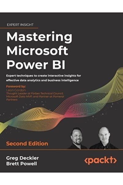 Packt Pub Stăpânirea Microsoft Power BI - Ediția a doua: Tehnici de specialitate pentru a crea informații interactive pentru