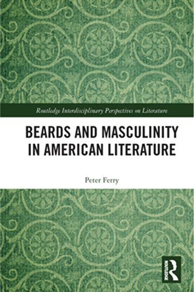 Routledge Bărbi și masculinitate în literatura americană