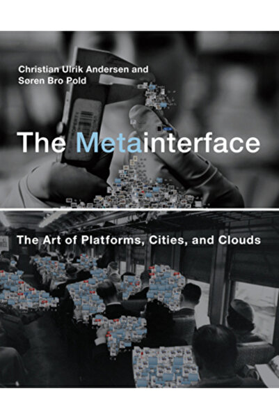 Mit Pr Metainterfața: Arta platformelor, orașelor și norilor