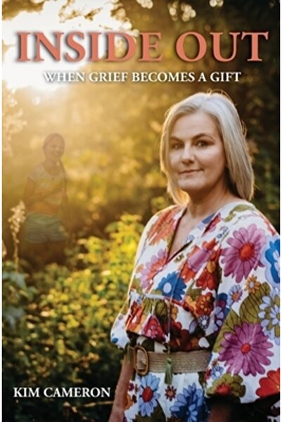 Publicious Pty Ltd Inside Out: When grief becomes a gift