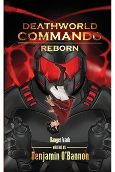 INDEPENDENT CAT Deathworld Commando: volumul unu