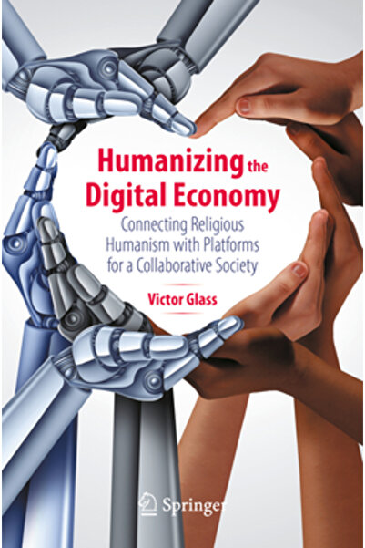 Springer Nature Umanizarea economiei digitale: Conectarea umanismului religio...