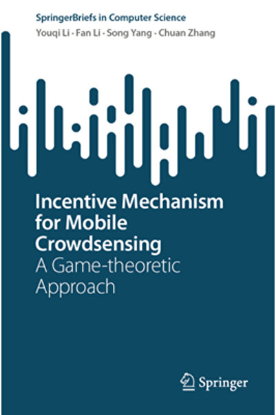 Springer Nature Mecanism de stimulare pentru crowdsensing mobil: o abordare b...