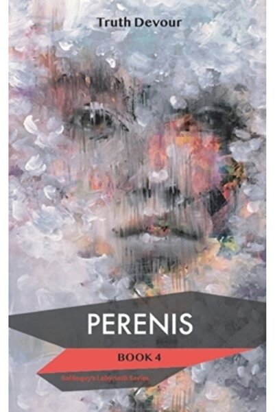 Publicious Pty Ltd Perenis: Cartea a 4-a - Seria Labirintul lui Soliloquy