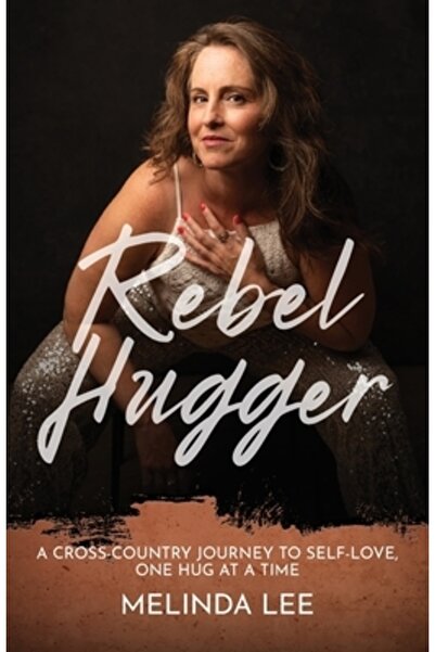 INDEPENDENT CAT Rebel Hugger: O călătorie prin țară către iubirea de sine, o ...