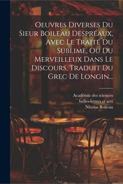 Legare Street Pr Oeuvres Diverses Du Sieur Boileau Despr