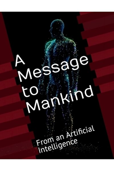 Harpercollins 360 Un mesaj către omenire: De la o inteligență artificială