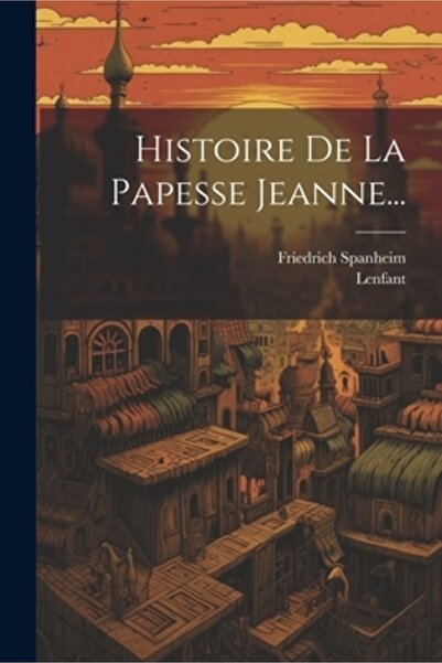 Legare Street Pr Histoire De La Papesse Jeanne...
