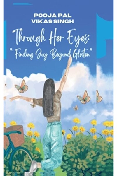 Harpercollins 360 Prin ochii ei: Găsirea bucuriei dincolo de gluten: „Călător...