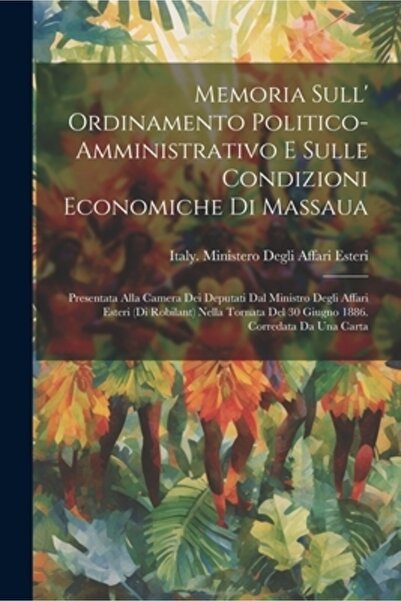Legare Street Pr Memoria Sull' Ordinamento Politico-Amministrativo E Sulle Co...