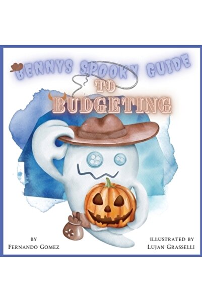 INDEPENDENT CAT Ghidul înfricoșător al lui Benny pentru bugetare: învață-ți copiii despre bugetare