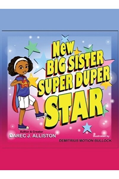 Rosedog Books Noua Super-Stradă a Surorii Mai Mari, Super-Duper Star