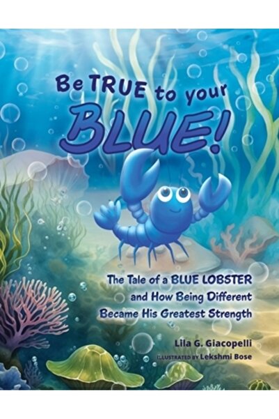 INDEPENDENT CAT Fii fidel albastrului tău: Povestea unui homar albastru și cu...