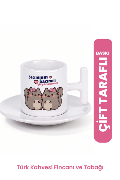 Cup Mup Gül Yüzlü Bacım | Arkadaş Hediye Kahve Fincanı
