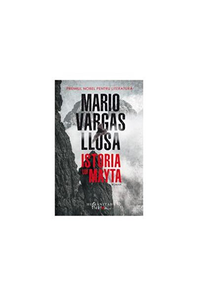 Editura Humanitas Fiction Istoria lui Mayta, Mario Vargas Llosa