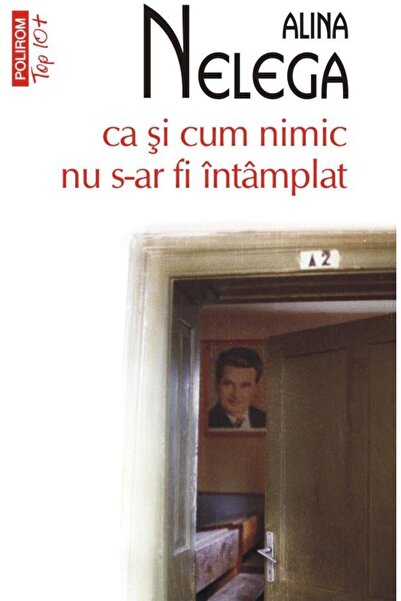 Editura Polirom ca si cum nimic nu s-ar fi intamplat (editie de bu