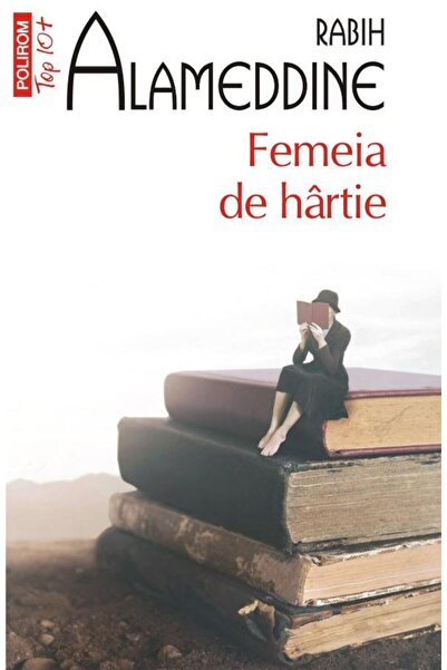 Editura Polirom Femeia de hartie (editie de buzunar), Rabih Alamed
