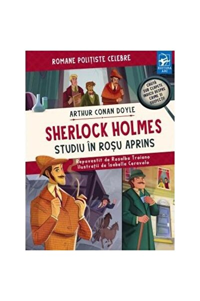 Editura Arc Sherlock Holmes. Studiu in rosu aprins, Arthur Con