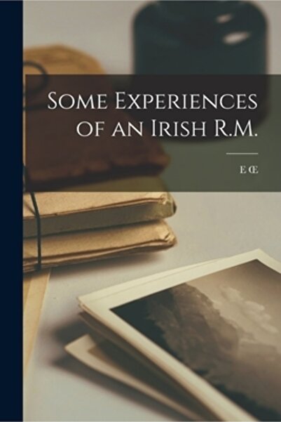 Legare Street Pr Some Experiences of an Irish R.M.