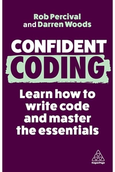 Kogan Page Programare cu încredere: Învață cum să programezi și stăpânește el...