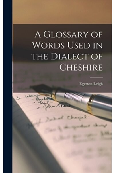 Legare Street Pr Un glosar de cuvinte folosite în dialectul din Cheshire