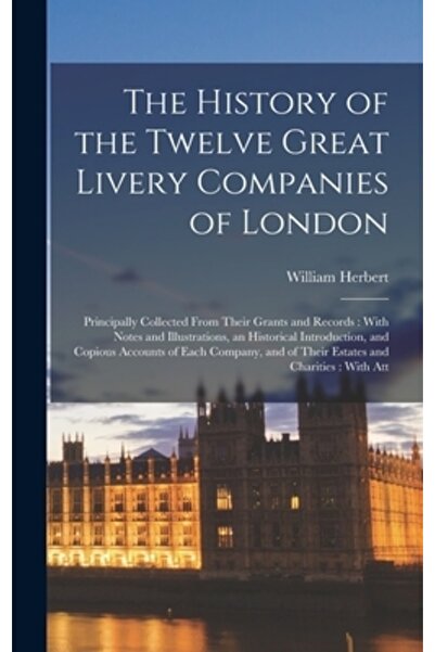 Legare Street Pr Istoria celor douăsprezece mari companii de livree din Londr...