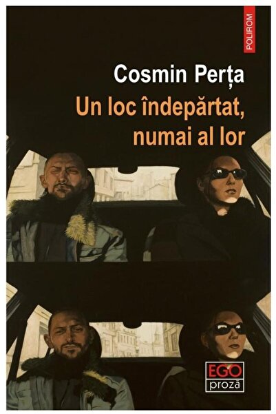 Editura Polirom Un loc indepartat, numai al lor, Cosmin Perta