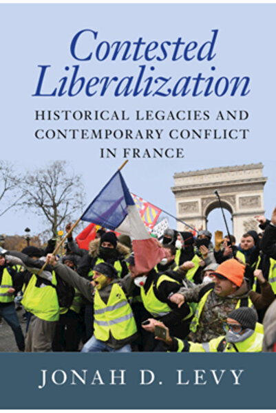 Cambridge Liberalizarea contestată: moșteniri istorice și conflict contempora...