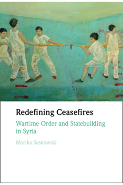Cambridge Redefinirea armistițiilor: Ordinea în timp de război și construirea...