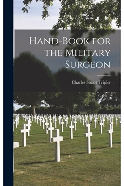 Legare Street Pr Manual pentru chirurgul militar