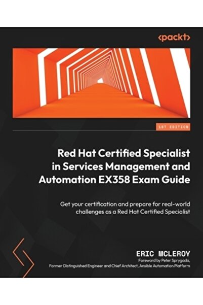 Packt Pub Ghid pentru examenul Red Hat Certified Specialist in Services Management and Automation EX358: Obțineți certificarea
