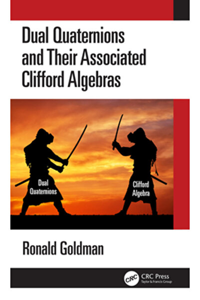 Crc Pr Inc Cuaternionii duali și algebrele lor Clifford asociate