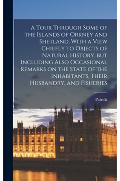 Legare Street Pr Un tur prin unele dintre insulele Orkney și Shetland, cu vedere în principal la obiecte de