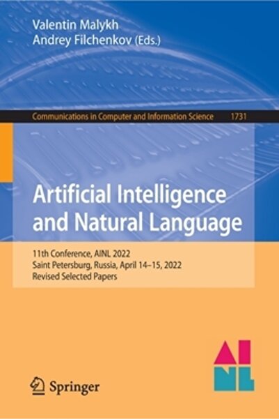 Springer Nature Inteligența Artificială și Limbajul: a 11-a Conferință, Ainl ...
