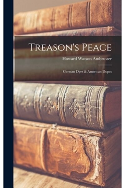 Legare Street Pr Pacea trădării; Vopsele germane și imitațiile americane