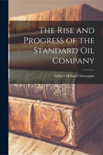 Legare Street Pr Ascensiunea și progresul companiei Standard Oil