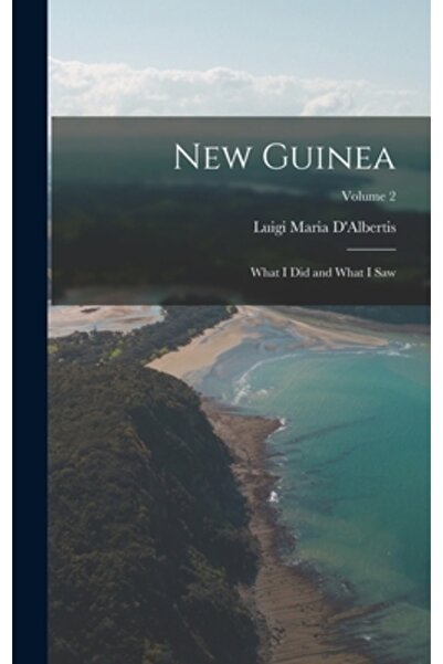 Legare Street Pr Noua Guinee: Ce am făcut și ce am văzut; Volumul 2