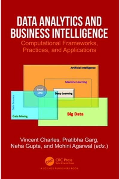 Crc Pr Inc Analiza datelor și Business Intelligence: Cadre, practici și aplic...