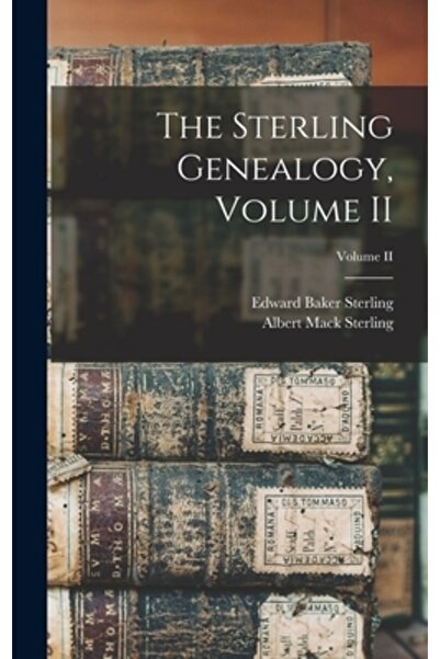 Legare Street Pr Genealogia Sterling, volumul II; Volumul II