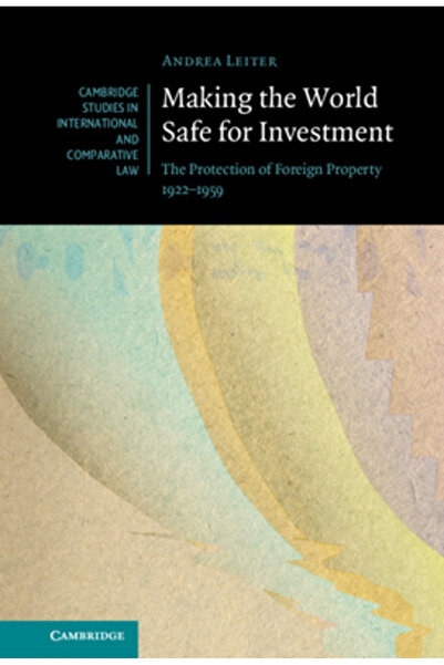 Cambridge Making the World Safe for Investment